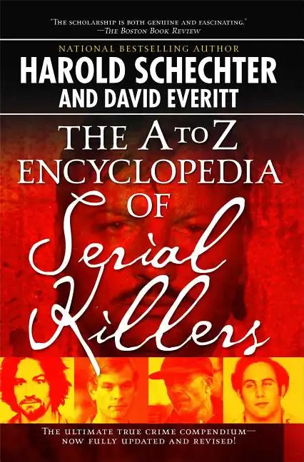 The A to Z Encyclopedia of Serial Killers - Paperback