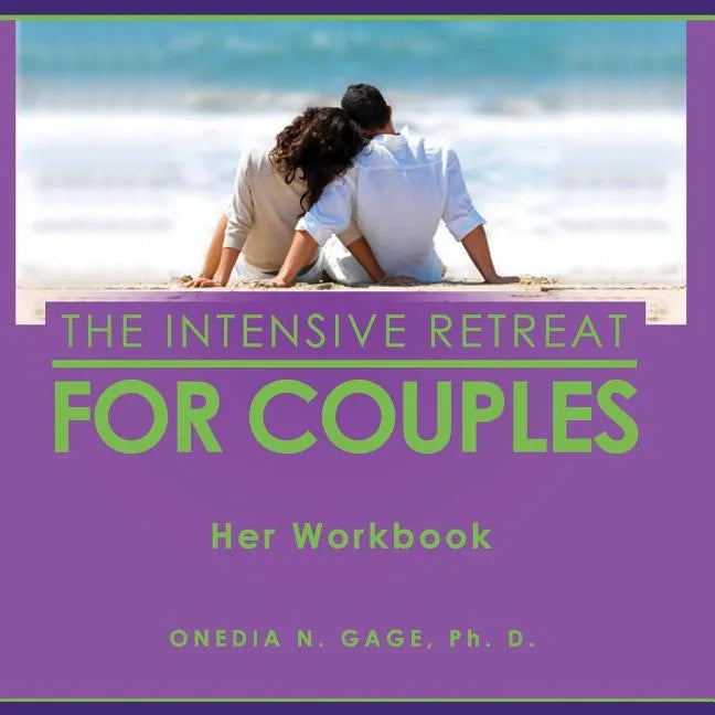 The Intensive Retreat for Couples: Her Workbook - Paperback