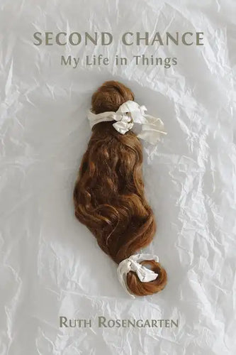 Second Chance: My Life in Things - Paperback