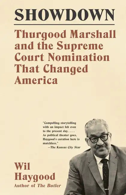 Showdown: Thurgood Marshall and the Supreme Court Nomination That Changed America - Paperback