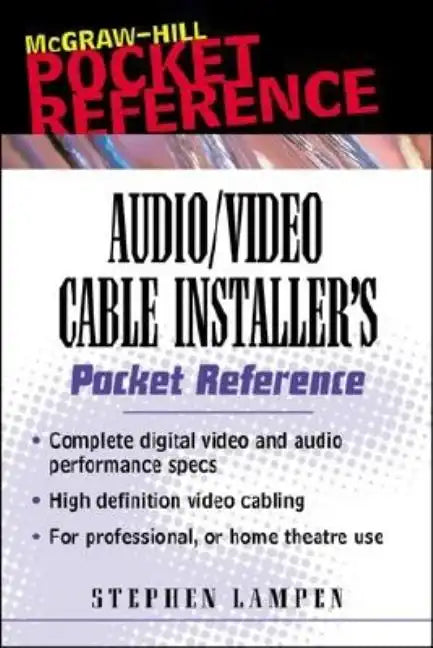 Audio/Video Cabling Guide Pocket Reference - Paperback