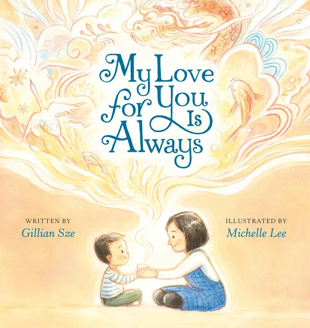 My Love for You Is Always - Hardcover
