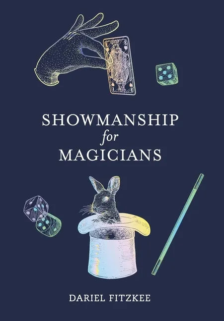 Showmanship for Magicians - Hardcover