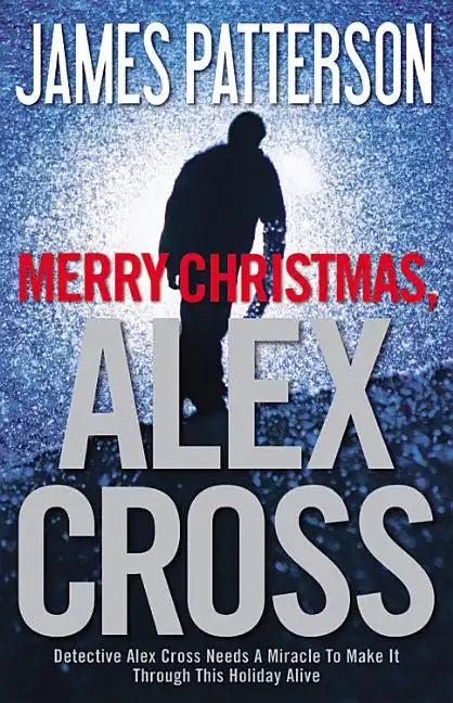 Merry Christmas, Alex Cross - Hardcover