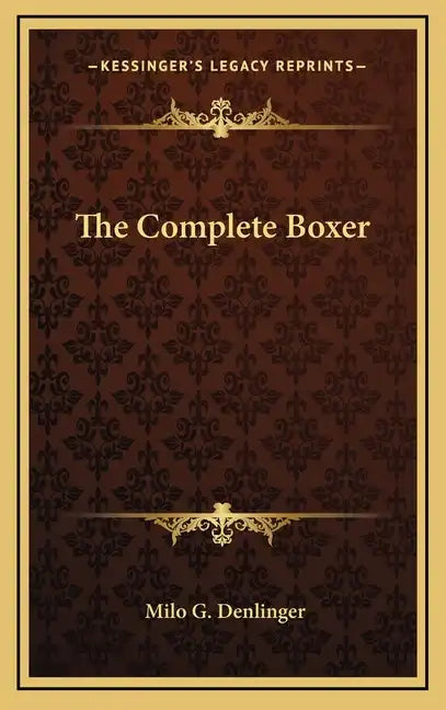 The Complete Boxer - Hardcover