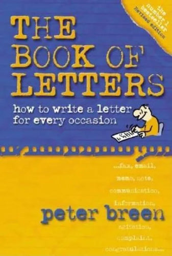 The Book of Letters: How to Write a Letter for Every Occasion - Paperback