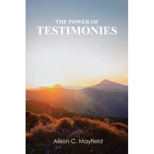 The Power of Testimonies - Paperback