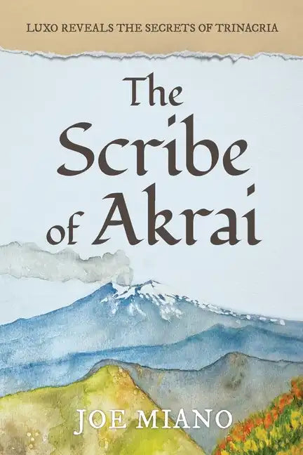 The Scribe of Akrai: Luxo reveals the secrets of Trinacria - Paperback