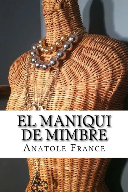 El maniqui de mimbre - Paperback