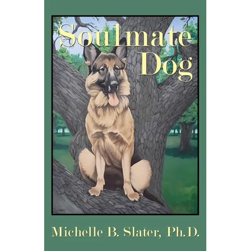 Soulmate Dog - Paperback