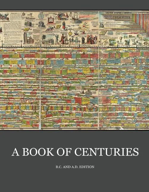A Book of Centuries (bc & ad edition) - Paperback