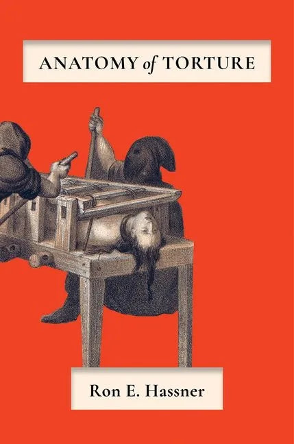 Anatomy of Torture - Hardcover