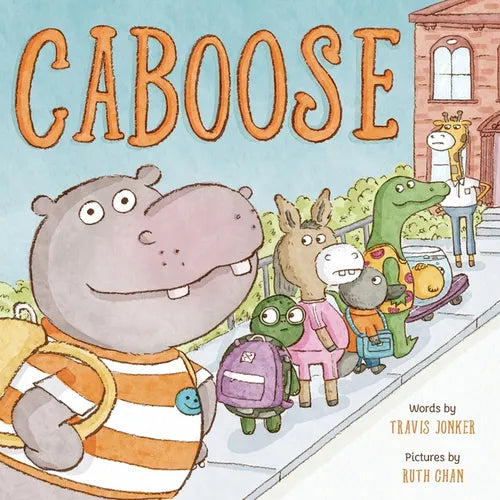 Caboose: A Picture Book - Hardcover