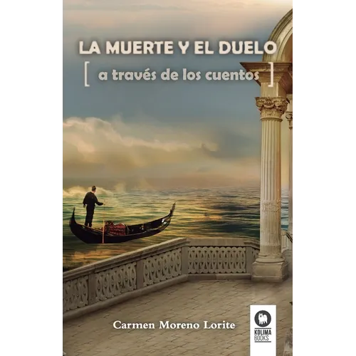 La muerte y el duelo a través de los cuentos - Paperback