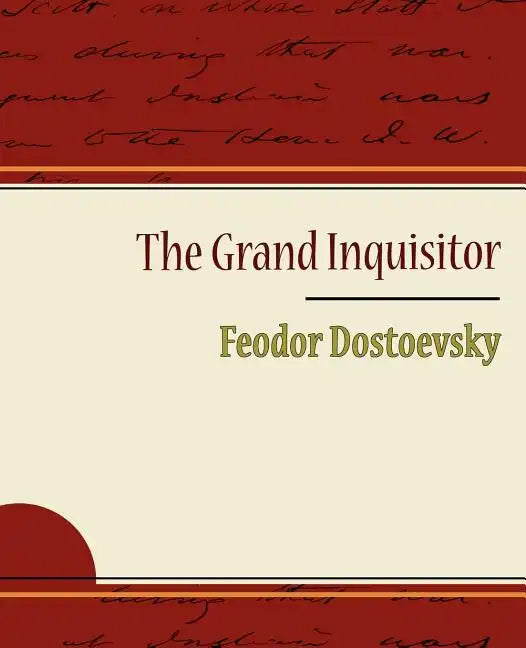 The Grand Inquisitor - Feodor Dostoevsky - Paperback