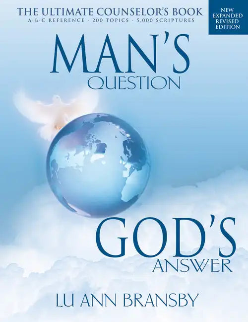 Man's Question, God's Answer: The Ultimate Counselor's Book - Paperback