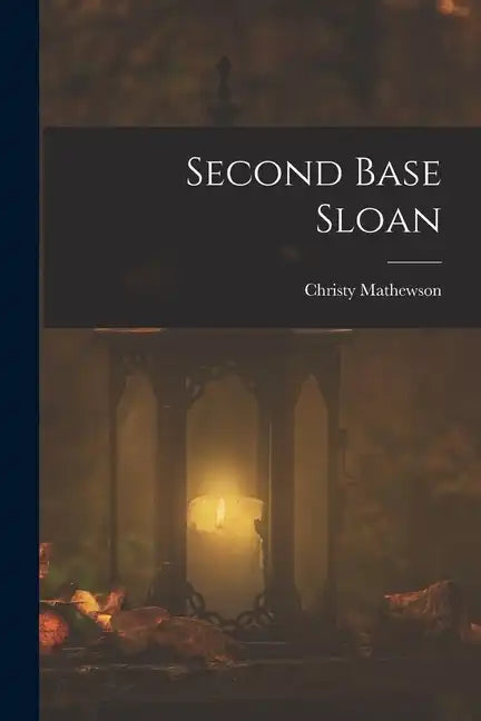Second Base Sloan - Paperback