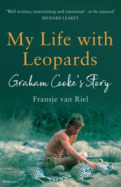 My Life with Leopards: A zoological memoir filled with love, loss and heartbreak - Paperback