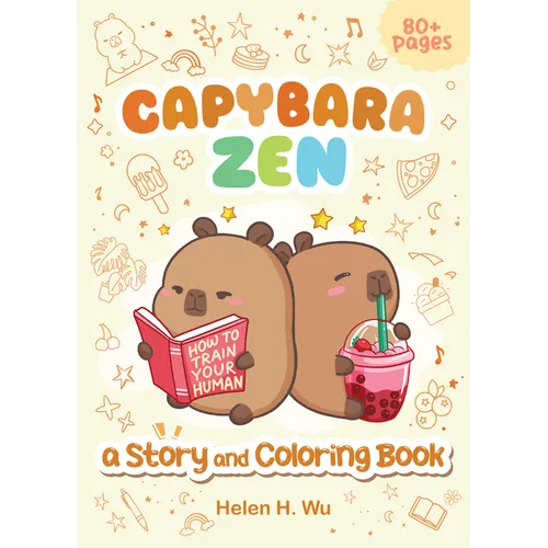 Capybara Zen: A Story and Coloring Book - Paperback