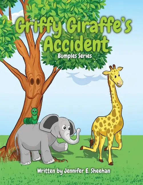 Griffy Giraffe's Accident - Paperback