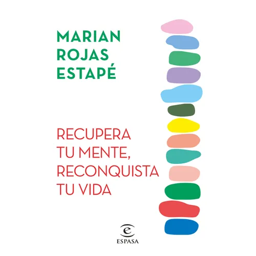 Recupera Tu Mente, Reconquista Tu Vida / Recover Your Mind, Reconquer Your Life - Paperback
