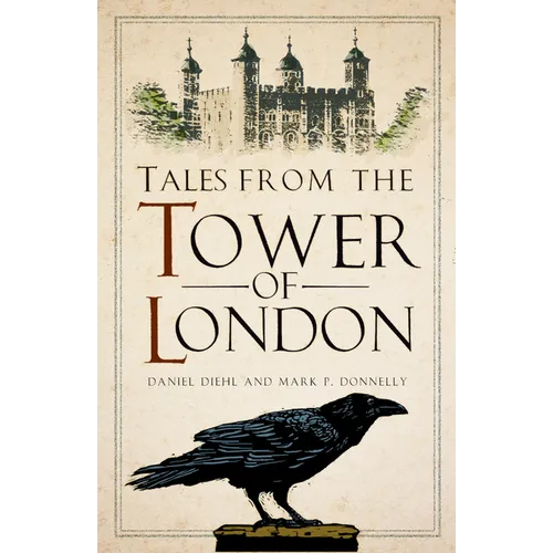 Tales from the Tower of London - Paperback