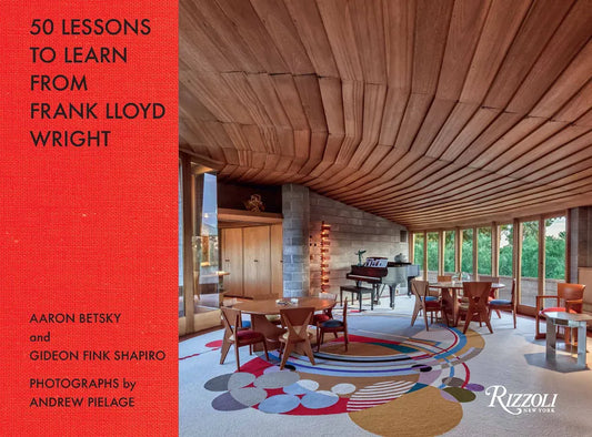 50 Lessons to Learn from Frank Lloyd Wright - Hardcover