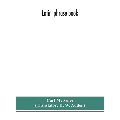 Latin phrase-book - Hardcover