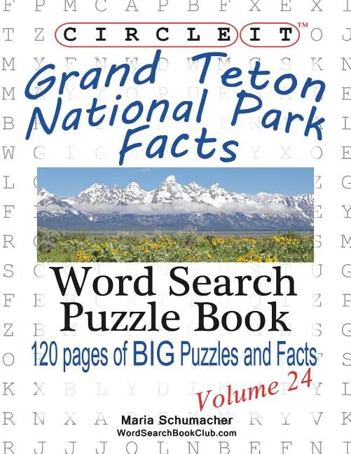 Circle It, Grand Teton National Park Facts, Word Search, Puzzle Book - Paperback
