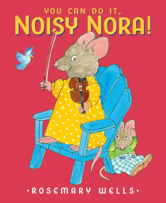 You Can Do It, Noisy Nora! - Hardcover