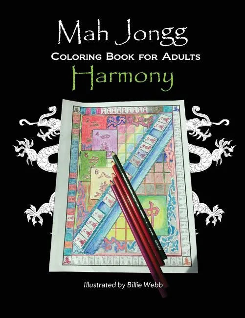 Mah Jongg Coloring Book for Adults: Harmony - Paperback