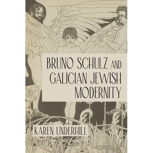 Bruno Schulz and Galician Jewish Modernity - Paperback