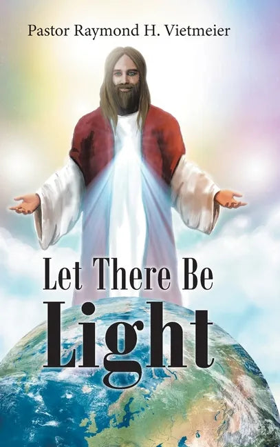 Let There Be Light - Hardcover