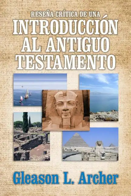 Reseña Crítica de Una Introducción Al Antiguo Testamento - Paperback