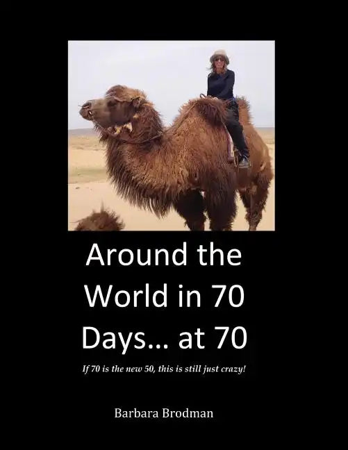 Around the World in 70 Days... at 70 - Paperback