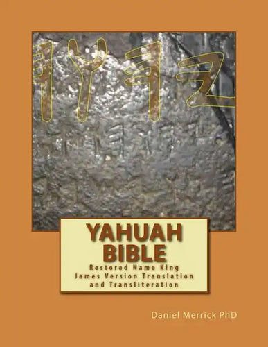 Yahuah Bible: Restored Name King James Version Translation and Transliteration - Paperback