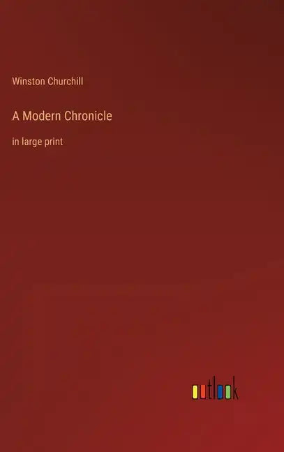 A Modern Chronicle: in large print - Hardcover