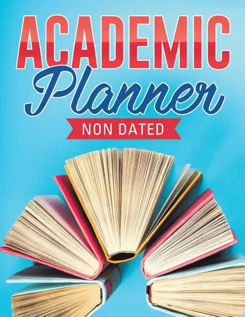 Academic Planner Non Dated - Paperback