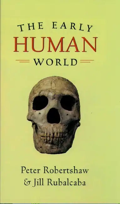 The Early Human World - Hardcover