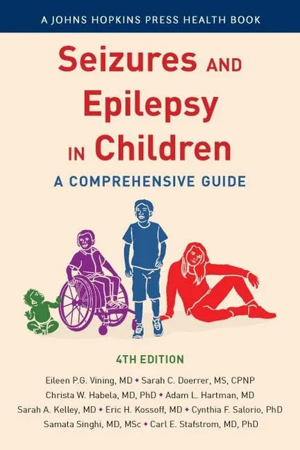 Seizures and Epilepsy in Children: A Comprehensive Guide - Paperback