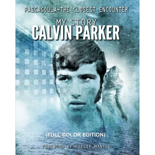 Pascagoula - The Closest Encounter: My Story - Paperback