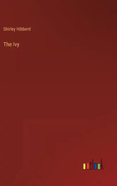 The Ivy - Hardcover