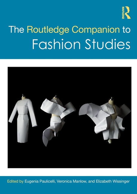 The Routledge Companion to Fashion Studies - Paperback