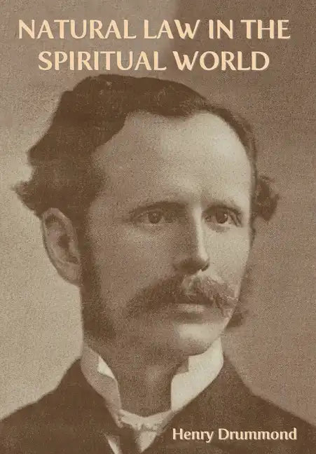 Natural Law in the Spiritual World - Hardcover