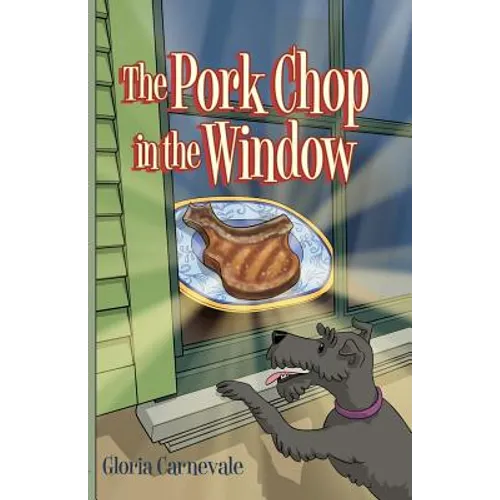 The Pork Chop in the Window - Paperback