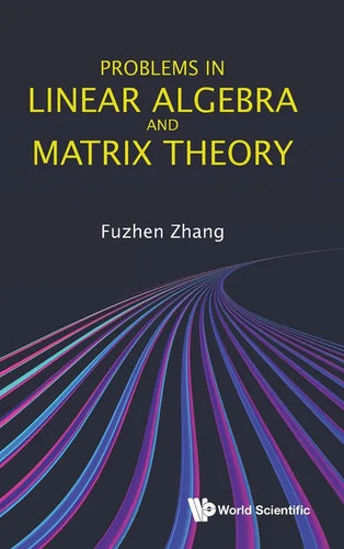 Problems in Linear Algebra and Matrix Theory - Hardcover
