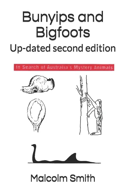 Bunyips and Bigfoots: Up-dated second edition - Paperback