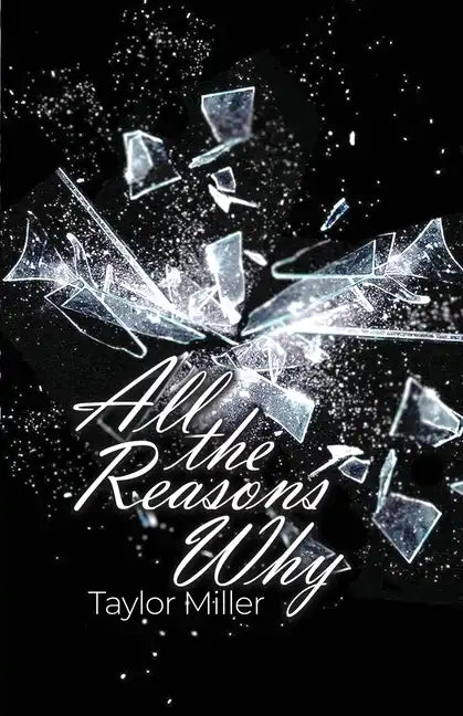 All the Reasons Why - Paperback