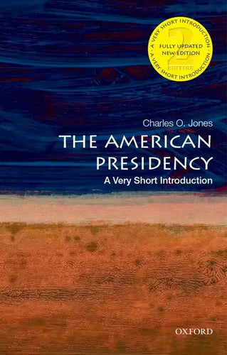 The American Presidency: A Very Short Introduction - Paperback