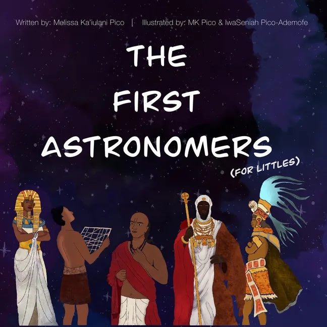 The First Astronomers (for Littles) - Paperback